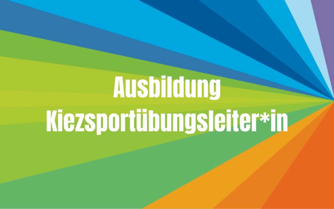 Kostenlose Ausbildung Kiezübungsleiter*in für Kinder-Angebote in Marzahn-Hellersdorf