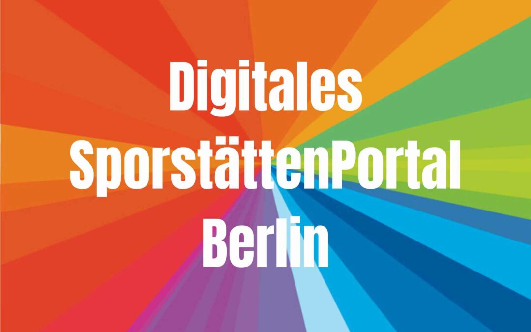 Das neue digitale Sportstättenportal Berlin