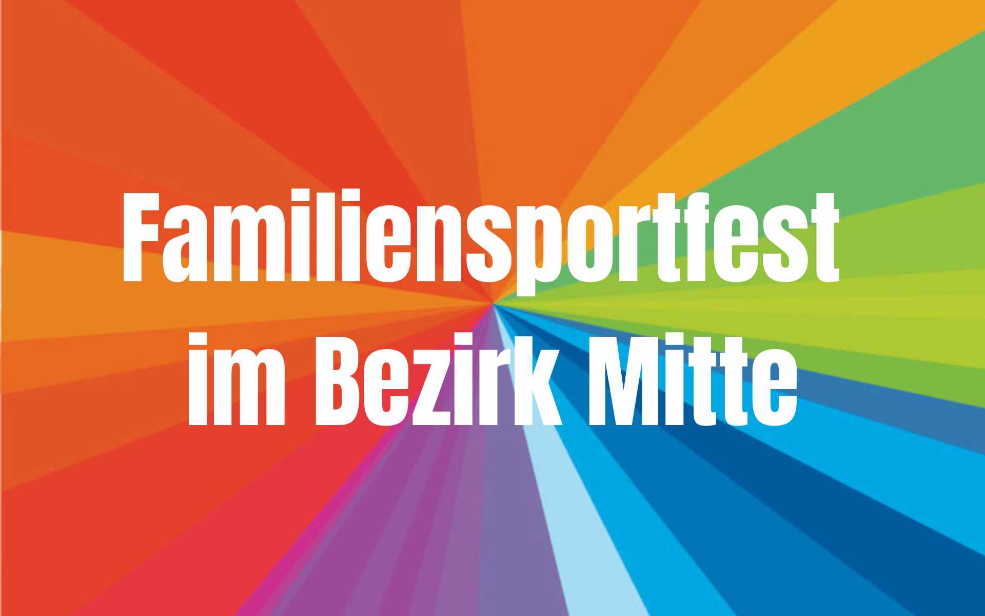Blog-Bild_Familiensportfest im Bezirk Mitte